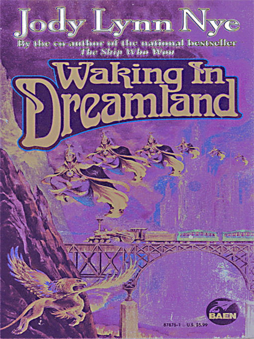 Title details for Waking in Dreamland by Jody Lynn Nye - Available
